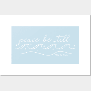 Peace Be Still - Mark 4:39 Bible Verse Posters and Art